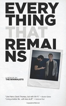Everything That Remains, by The Minimalists