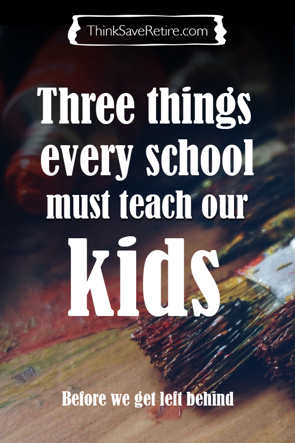 Pinterest: Three things every school must teach our kids