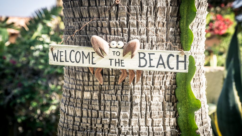 As the sign says, "Welcome To The Beach"!