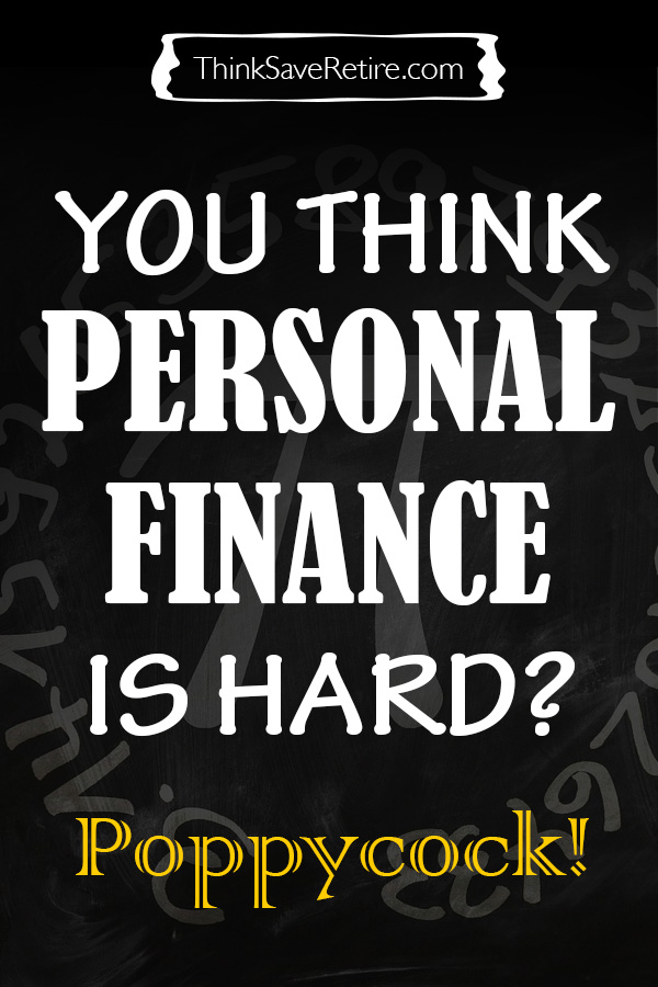 Pinterest: You think personal finance is hard? Poppycock!